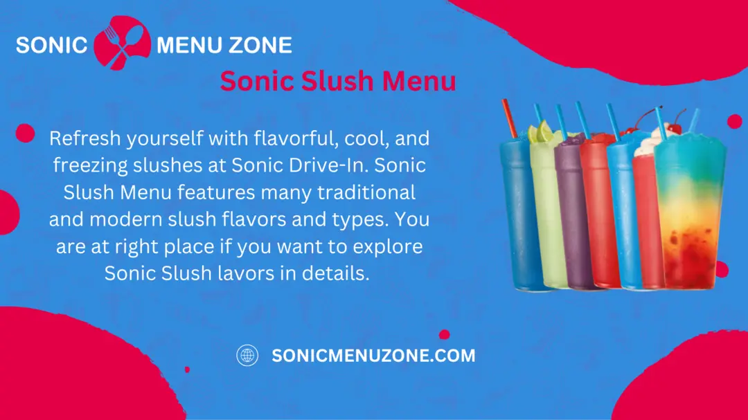 Sonic Slush Flavors